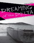 Dreaming of the Delta