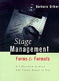 Stage Management Forms & Formats A Collection of Over 100 Forms Ready to Use