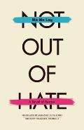 Not Out Of Hate A Novel Of Burma