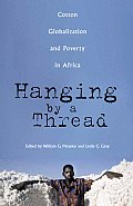 Hanging by a Thread: Cotton, Globalization, and Poverty in Africa Volume 9