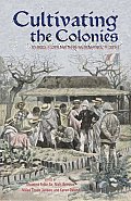 Cultivating the Colonies: Colonial States and their Environmental Legacies