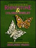 Collecting Rhinestone & Colored Stone Jewelry An Identification & Value Guide 3rd Edition
