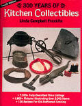 300 Years Of Kitchen Collectibles 4th Edition