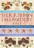Silk Ribbon Embroidery Bible