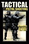 Tactical Pistol Shooting