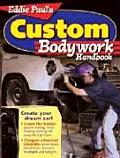 Eddie Pauls Custom Bodywork Handbook