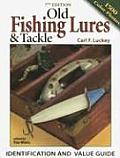 Old Fishing Lures & Tackle Id & Valu 7th Edition