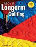 Abcs Of Long Arm Quilting