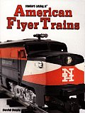 Standard Catalog of American Flyer Trains