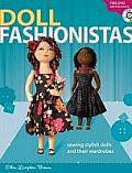 Doll Fashionistas Sewing Stylish Dolls & Their Wardrobes With DVD