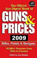 Official Gun Digest Book of Guns & Prices 2009