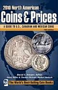 2010 North American Coins & Prices A Guide to U S Canadian & Mexican Coins