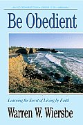 Be Obedient Genesis 12 24 Learning the Secret of Living by Faith