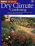 All About Dry Climate Gardening