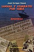 Luchas y Combates Por Cuba