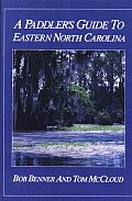 Paddlers Guide To Eastern North Carolina