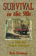 Survival In The 90s A Guide For Outdoor