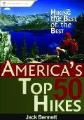 Americas Top 50 Hikes Hiking the Best of the Best