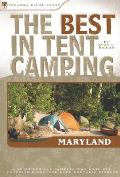 Best in Tent Camping Maryland A Guide for Car Campers Who Hate RVs Concrete Slabs & Loud Portable Stereos