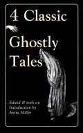 4 Classic Ghostly Tales