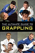 The Ultimate Guide to Grappling