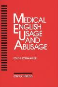 Medical English Usage and Abusage