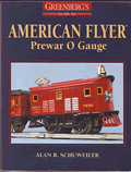 Greenbergs Guide to American Flyer Prewar 0 Gauge