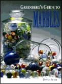 Greenbergs Guide To Marbles