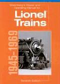 Greenbergs Repair & Operating Manual for Lionel Trains 1945 1969 1945 1969