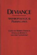 Deviance: Anthropological Perspectives