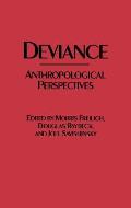 Deviance: Anthropological Perspectives