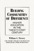 Building Communities of Difference: Higher Education in the Twenty-First Century