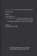 Culture and Difference: Critical Perspectives on the Bicultural Experience in the United States