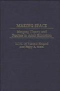 Making Space: Merging Theory and Practice in Adult Education