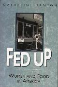 Fed Up: Women and Food in America