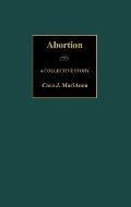 Abortion: A Collective Story