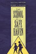 The School as a Safe Haven