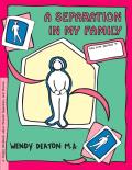 Grow: A Separation in My Family: A Child's Workbook about Parental Separation and Divorce