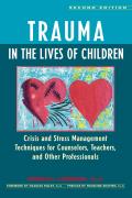 Trauma In The Lives Of Children Crisis