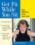 Get Fit While You Sit Easy Workouts Fr