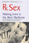 RX Sex: Making Love Is the Best Medicine