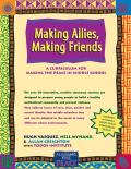 Making Allies Making Friends A Curriculum for Making the Peace in Middle School