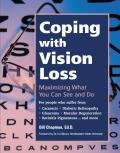 Coping with Vision Loss: Maximizing What You Can See and Do
