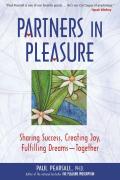 Partners in Pleasure Sharing Success Creating Joy Fulfilling Dreams Together