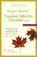 Positive Options for Seasonal Affective Disorder Sad Self Help & Treatment
