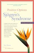 Positive Options for Sj?gren's Syndrome: Self-Help and Treatment