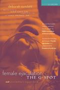 Female Ejaculation & the G Spot