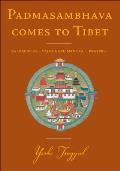 Padmasambhava Comes to Tibet: 25 Disciples - Vajra Guru Mantra - Prayers