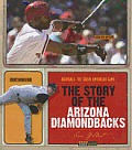 Story of the Arizona Diamondbacks