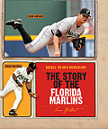 The Story of the Florida Marlins